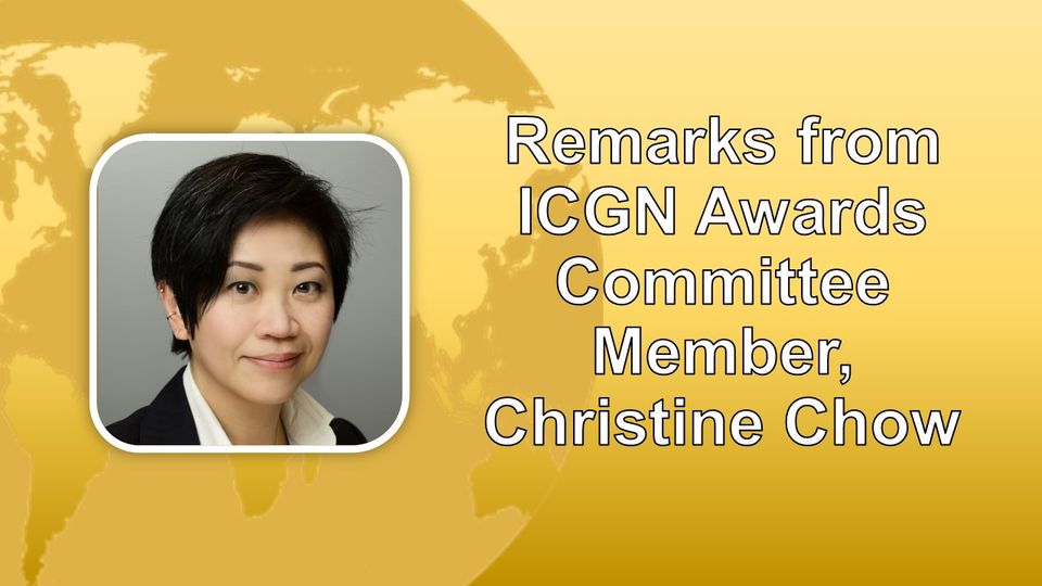 Christine Chow - Remarks for ICGN Awards 2023