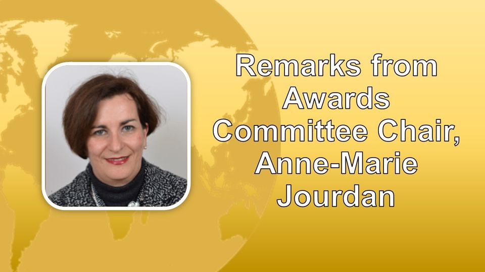 Awards Nominations Open - Committee Chair Anne-Marie Jourdan