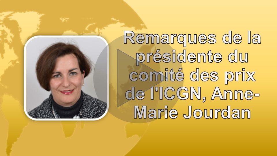 Remarques de la présidente du comité des prix de l'ICGN, Anne-Marie Jourdan